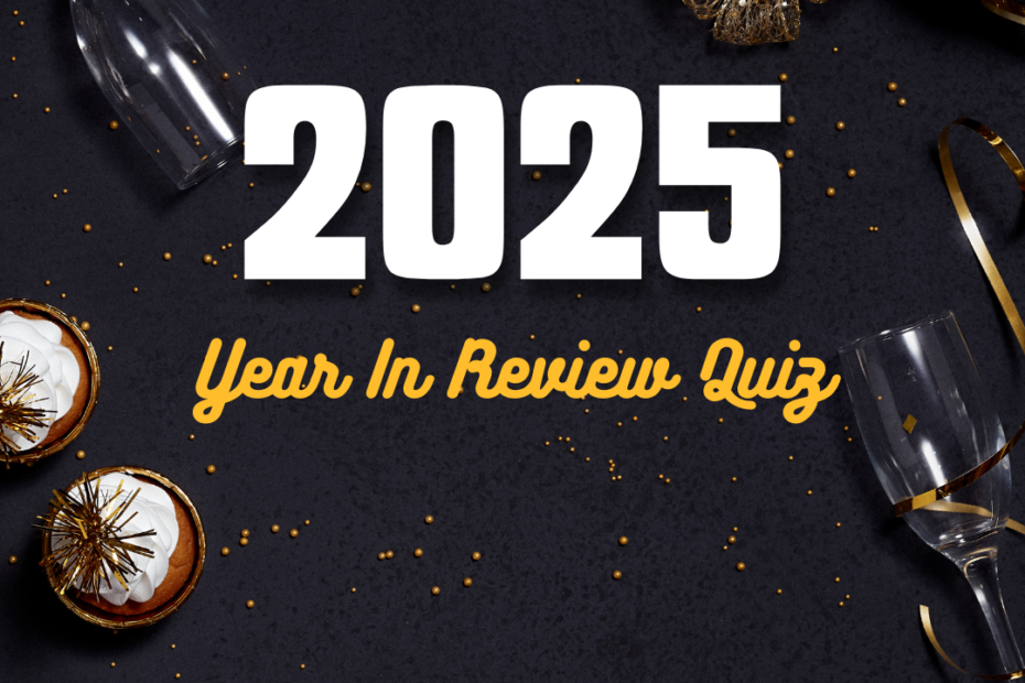 2025 year in review quiz